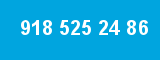 918 525 24 86